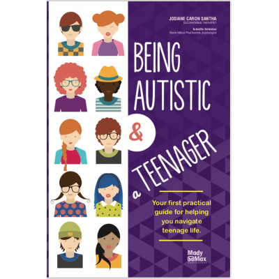 Being Autistic and a Teenager: Your first practical guide for helping you navigate teenage life. 